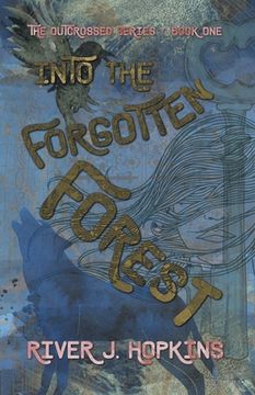 portada Into the Forgotten Forest (1) (The Outcrossed) 