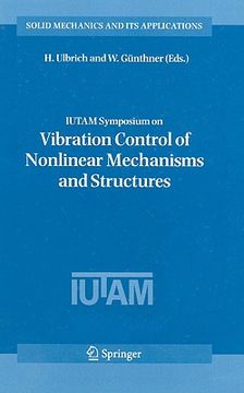 portada IUTAM Symposium on Vibration Control of Nonlinear Mechanisms and Structures (in English)