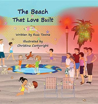 portada The Beach That Love Built
