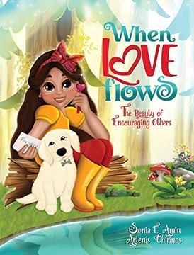 portada When Love Flows: The Beauty of Encouraging Others (Social-Emotional Learning) 