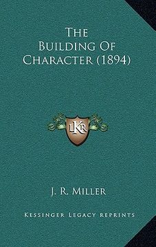 portada the building of character (1894)
