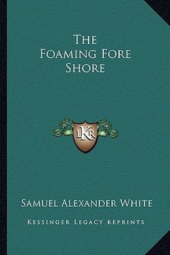 portada the foaming fore shore (in English)