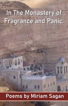 portada In The Monastery of Fragrance and Panic Poems (en Inglés)