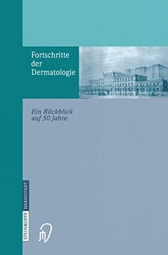 portada Fortschritte der Dermatologie: Ein Rückblick auf 50 Jahre Anlässlich des 80. Geburtstages (en Alemán)