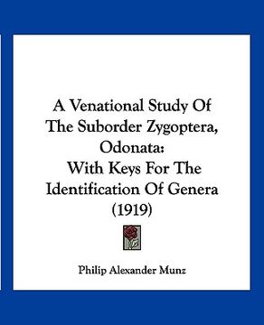 portada a venational study of the suborder zygoptera, odonata: with keys for the identification of genera (1919)