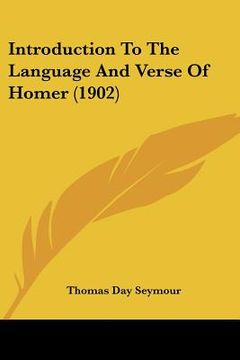 portada introduction to the language and verse of homer (1902) (in English)