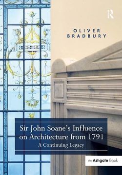 portada Sir John Soane's Influence on Architecture from 1791: A Continuing Legacy