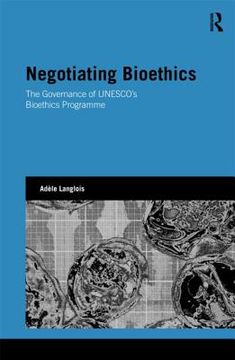 negotiating bioethics