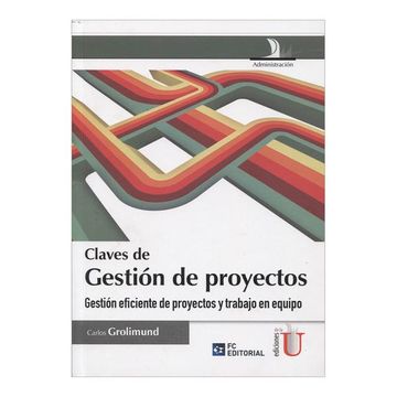 portada Claves de Gestión de Proyectos. Gestión Eficiente de Proyectos y Trabajo en Equipo (in Spanish)