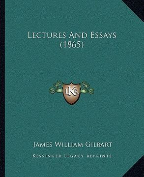 portada lectures and essays (1865)