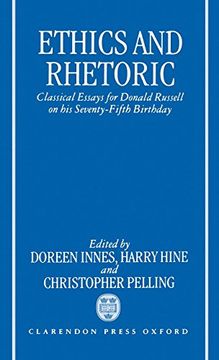 portada Ethics and Rhetoric: Classical Essays for Donald Russell on his Seventy-Fifth Birthday 