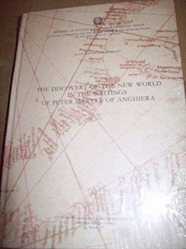 portada The Discovery of the new World in the Writings of Peter Martyr of Anghiera (Nuova Raccolta Colombiana, English Edition) (in English)