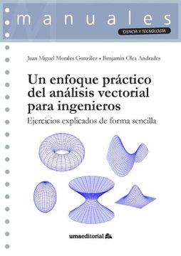 portada Un Enfoque Práctico del Análisis Vectorial Para Ingenieros: Ejercicios Explicados de Forma Sencilla: 128 (Manuales)