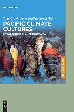 portada Pacific Climate Cultures: Living Climate Change in Oceania (en Inglés)