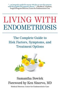 portada Living With Endometriosis: The Complete Guide to Risk Factors, Prevention, Symptoms, and Treatment Options (en Inglés)