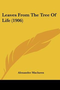 portada leaves from the tree of life (1906)