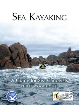 portada Sea Kayaking: A Guide for Sea Canoeists (en Inglés)