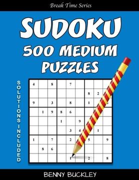 portada Sudoku 500 Medium Puzzles. Solutions Included: A Break Time Series Book (Volume 6)