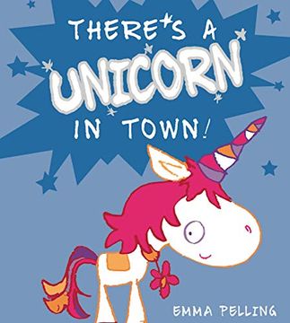 portada There's a Unicorn in Town (Picture Books Ragged Bears)