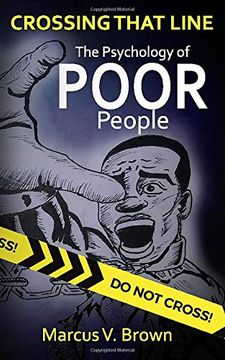 portada Crossing That Line: The Psychology of Poor People (en Inglés)