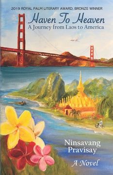 portada Haven to Heaven: A Journey from Laos to America (en Inglés)