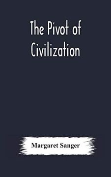 portada The Pivot of Civilization (in English)