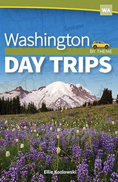 portada Washington day Trips by Theme [Idioma Inglés] (Day Trip Series) (en Inglés)