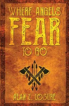 portada Where Angels Fear to Go (en Inglés)