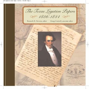 portada the texas legation papers, 1836-1845