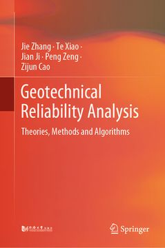 portada Geotechnical Reliability Analysis: Theories, Methods and Algorithms (en Inglés)