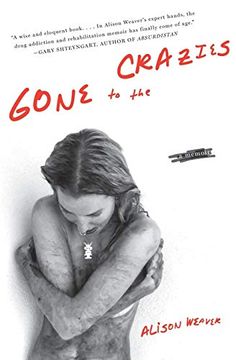 portada Gone to the Crazies: A Memoir (in English)