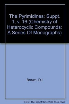 portada the chemistry of heterocyclic compounds, the pyrimidines: supplement 1 (en Inglés)