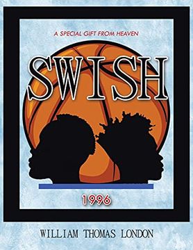 portada Swish: A Special Gift From Heaven (en Inglés)