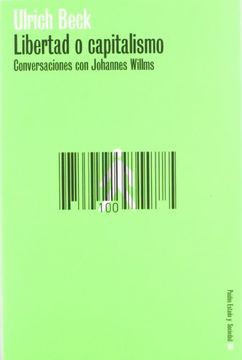 portada Libertad o Capitalismo: Conversaciones con Johannes Willms
