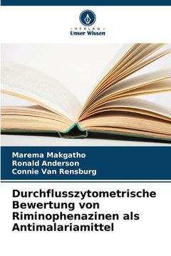 portada Durchflusszytometrische Bewertung von Riminophenazinen als Antimalariamittel (in German)
