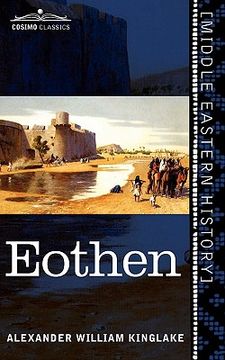 portada eothen: traces of travel brought home from the east (in English)