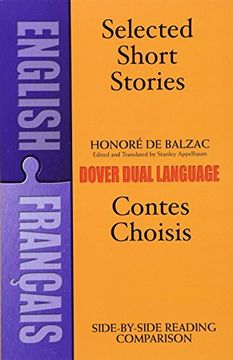 portada Selected Short Stories =: Contes Choisis: A Dual Language Book (Dover Dual Language French) 