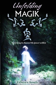 portada Unfolding Magik: Learning to channel the power within 