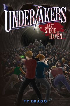 portada The Undertakers: Last Siege of Haven (in English)