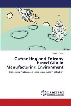 portada Outranking and Entropy based GRA in Manufacturing Environment