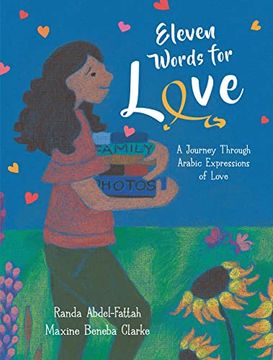 portada Eleven Words for Love: A Journey Through Arabic Expressions of Love (en Inglés)