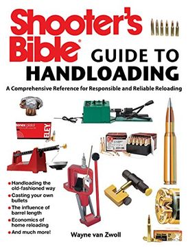 portada Shooter's Bible Guide to Handloading: A Comprehensive Reference for Responsible and Reliable Reloading