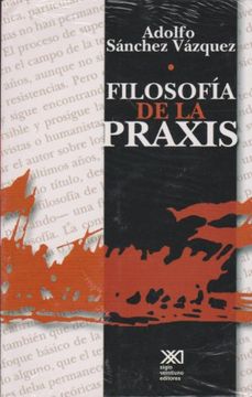 portada Filosofia de la Praxis (in Spanish)