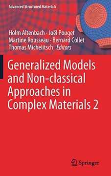 portada Generalized Models and Non-Classical Approaches in Complex Materials 2 (Advanced Structured Materials) (in English)