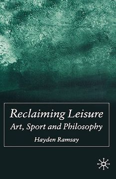portada reclaiming leisure: art, sport and philosophy (in English)