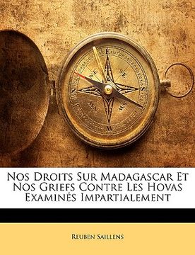 portada Nos Droits Sur Madagascar Et Nos Griefs Contre Les Hovas Examinés Impartialement (en Francés)
