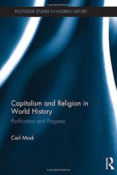 portada Capitalism and Religion in World History: Purification and Progress (en Inglés)