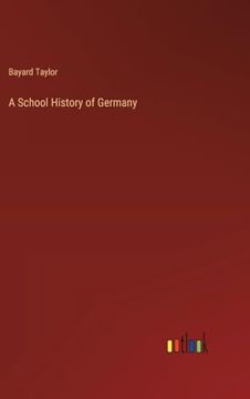 portada A School History of Germany (en Inglés)