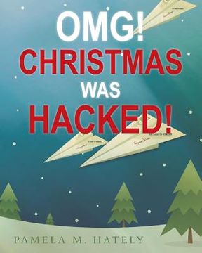 portada OMG! Christmas was Hacked!