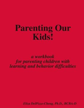 portada Parenting Our Kids! (in English)